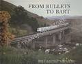 From Bullets to Bart by MIDDLETON, William D.