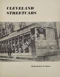 A history of the Cleveland streetcars from the time of electrification by MORSE, Kenneth S. P.