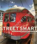 Street Smart - Streetcars and Cities in the Twenty-First Century by OHLAND, Gloria & POTICHA, Shelley (eds.)