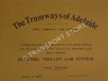 The Tramways of Adelaide: Past, Present and Future [1909] by The Critic