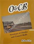 O&CB - Streetcars of Omaha & Council Bluffs by ORR, Richard