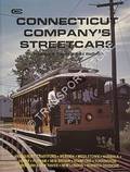 Connecticut Company's Streetcars by KRAMER, Frederick A. & WADHAMS, Ed
