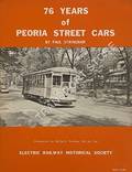 76 Years of Peoria Street Cars by STRINGHAM, Paul
