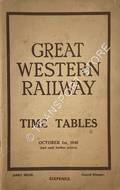 Time Tables - October 1st, 1945 (and until further notice) by Great Western Railway 