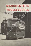 Manchester's Trolleybuses by EYRE, D.M.; HEAPS, C.W. & TAYLOR, C.