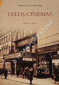 Images of England - Leeds Cinemas by PREEDY, Robert E.