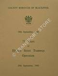 75 Years of Electric Street Tramway Operation, 29 September 1885 to 29th September 1960 by County Borough of Blackpool