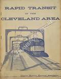 Rapid Transit in the Cleveland Area / Electric Railways of Northeastern Ohio by Central Electric Railfans' Association
