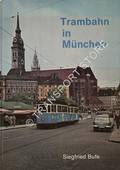 Trambahn in München by BUFE, Siegfried