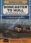 Doncaster to Hull and Gilberdyke to Selby by MITCHELL, Vic & SMITH, Keith