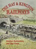 The Hay & Kington Railways by RATTENBURY, Gordon & COOK, Ray