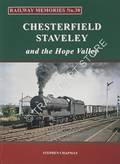 Railway Memories - Chesterfield, Staveley & the Hope Valley by CHAPMAN, Stephen