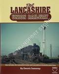 The Lancashire Union Railway by SWEENEY, Dennis