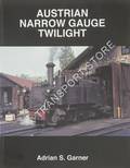 Austrian Narrow Gauge Twilight by GARNER, Adrian S.