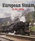 European Steam in the 1960s by WALLER, Peter