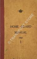 Home Guard Manual 1941 by McCUTCHEON, Campbell (ed.)