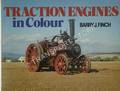 Traction Engines in Colour  by FINCH, Barry J. 