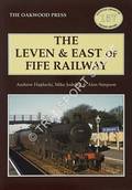 The Leven & East of Fife Railway by HAJDUCKI, Andrew M.; JODELUK, Michael & SIMPSON, Alan