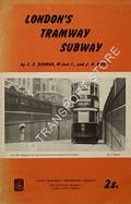 London's Tramway Subway [London's Tramway & Subway Memories] by DUNBAR, C.S.& PRICE, J.H