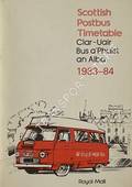 Scottish Postbus Timetable / Clar-Uair Bus a'Phuist an Alba 1983-84 by Royal Mail
