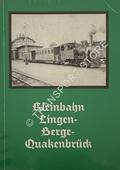 Kleinbahn Lingen-Berge-Quakenbrück by Heimatverein Berge