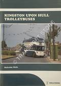 Kingston Upon Hull Trolleybuses by WELLS, Malcolm