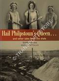 Hail Philipstoun's Queen ... and other tales from the shale by PATTULLO, Barbara & Marie