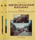 A History of the Metropolitan Railway by SIMPSON, Bill