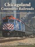 Chicagoland Commuter Railroads - Metra & Northern Indiana Commuter Transportation District by DORIN, Patrick C. & ROTH, Andrew T.