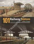 101 Railway Stations - A Journey of Variety by GRAYER, Jeffery