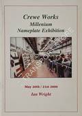 Crewe Works Millenium Nameplate Exhibition by WRIGHT, Ian
