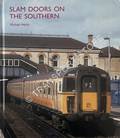 Slam Doors on the Southern by WELCH, Michael