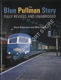 The Blue Pullman Story by ROBERTSON, Kevin & SMITH, Mike