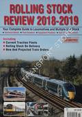 Rolling Stock Review 2018 - 2019 by MARSDEN, Colin J. (ed.)