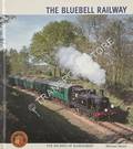 The Bluebell Railway - Five Decades of Achievement by WELCH, Michael S.