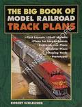 The Big Book of Model Railroad Track Plans by SCHLEICHER, Robert
