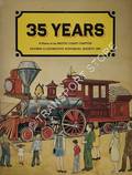 35 Years: A History of the Pacific Coast Chapter, Railway & Locomotive Historical Society 1937 - 1972 by Pacific Coast Chapter, Railway & Locomotive Historical Society