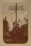 Raincoast Chronicles - Winter 1973 by WHITE, Howard (ed.)