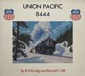Union Pacific 8444 by KINDIG, R. H. & HILL, Ronald C.