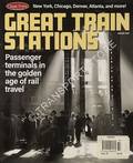 Classic Trains - Great Train Stations by McGONIGAL, Robert S. (ed.)