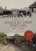 Sussex Railway Stations through time by d'ENNO, Douglas