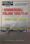 I Sommergibili Italiani 1940 - 1943 by BAGNASSO, Erminio & BRESCIA, Maurizio