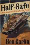 Half-Safe - Across the Atlantic by Jeep by CARLIN, Ben