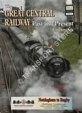The Great Central Railway - Nottingham to Rugby Past and Present by STRETTON, John