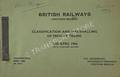 Classification and Marshalling of Freight Trains 18th April 1966 until further notice by British Railways (Western Region)