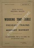 Working Time Table of Freight Trains - Section E - Newport District, 12th September, 1960 to 11th June, 1961 by British Railways Western Region