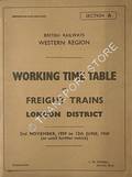 Working Time Table of Freight Trains - Section A - London District, 2nd November, 1956 to 12th June, 1960 by British Railways Western Region