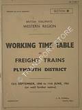Working Time Table of Freight Trains - Section D - Plymouth District, 12th September, 1960 to 11th June, 1961 by British Railways Western Region