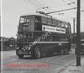 London Trolleybuses - a black and white album by WEBBER, Mick