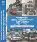 Book cover of Prehled vozidel mestské hromadné dopravy v Ústí nad Labem (1899 - 1999) - Tramvaje, Trolejbusy, Autobusy by KAROLOVSKÝ, Josef; KYSELA, Lubomir; RYŠLAVÝ, František & WOLF, Vojtech